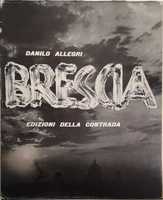 Thumb_brescia-italia-prefazione-mario-marcazzan-introduzione-ab69e7ba-a3df-4eba-adcf-839f12dd931f