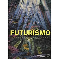 Thumb_futurismo-avanguardiavanguardie-catalogo-della-mostra-tenuta-7a866885-9fee-4f0f-87c2-356fe1dd23c6