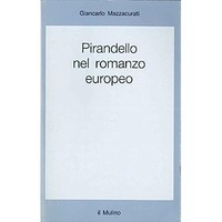 Thumb_pirandello-romanzo-europeo-96b22434-9798-47e2-b59b-681686c53138